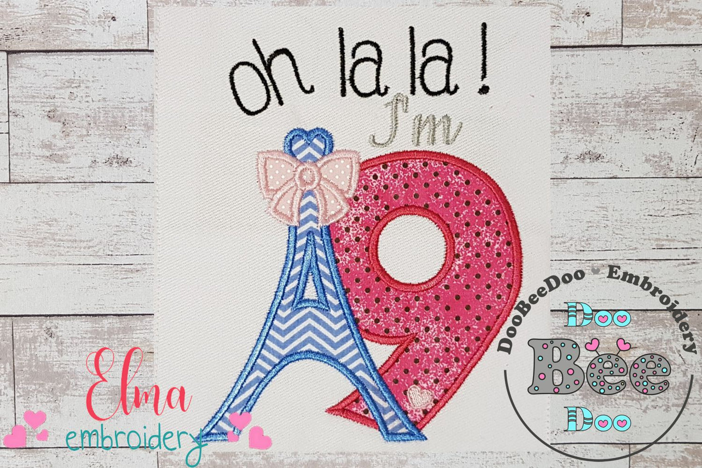 Oh La La! I'm Nine Eiffel Tower 9th Birthday - Applique