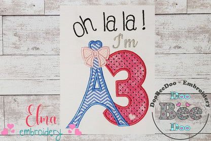 Oh La La! I'm Three Eiffel Tower 3rd Birthday - Applique