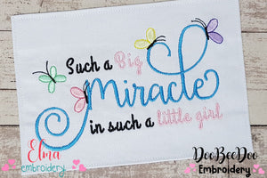 Such a Big Miracle in Such a Little Girl - Fill Stitch