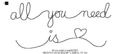 All you need is love - Valentine's - Machine Embroidery Design