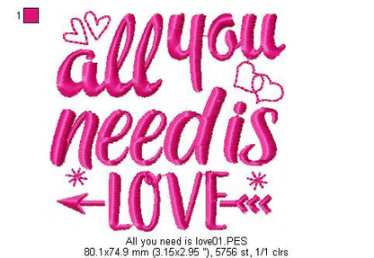 All you need is love - Valentine's - Machine Embroidery Design