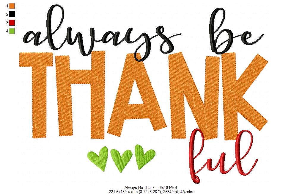 Always Be Thankful - Fill Stitch