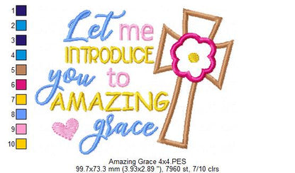 Let me Introduce you to Amazing Grace - Applique - Machine Embroidery Design