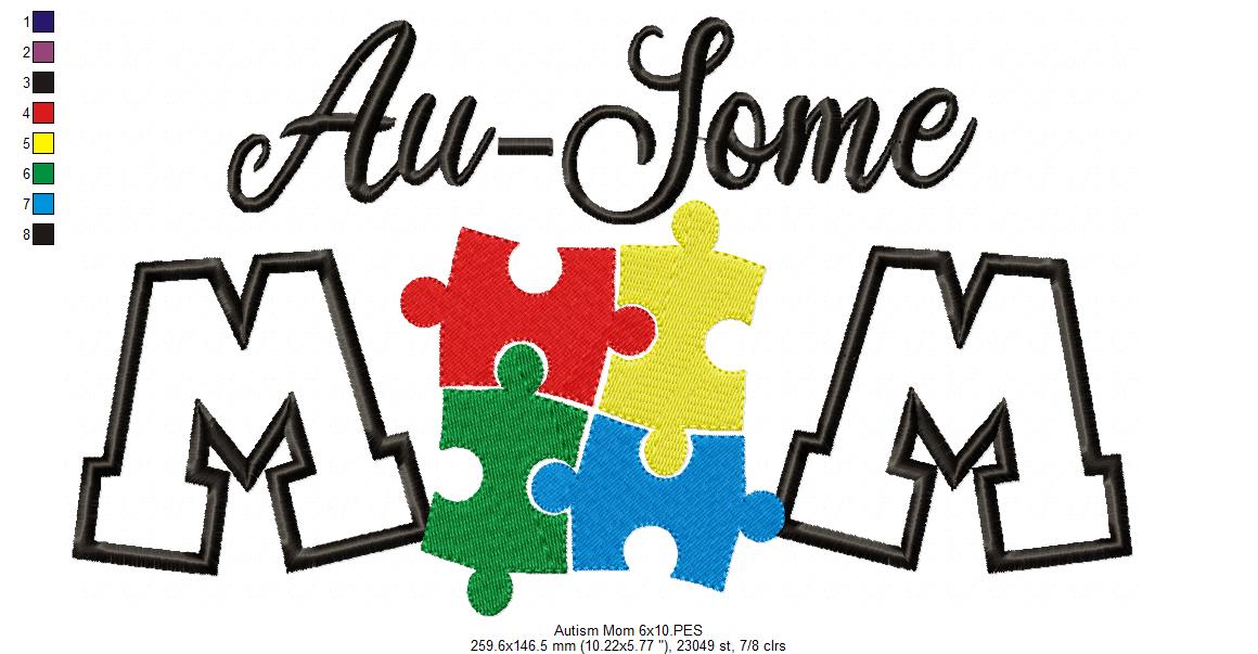 Au-Some Mom Autism Mom - Applique - Machine Embroidery Design
