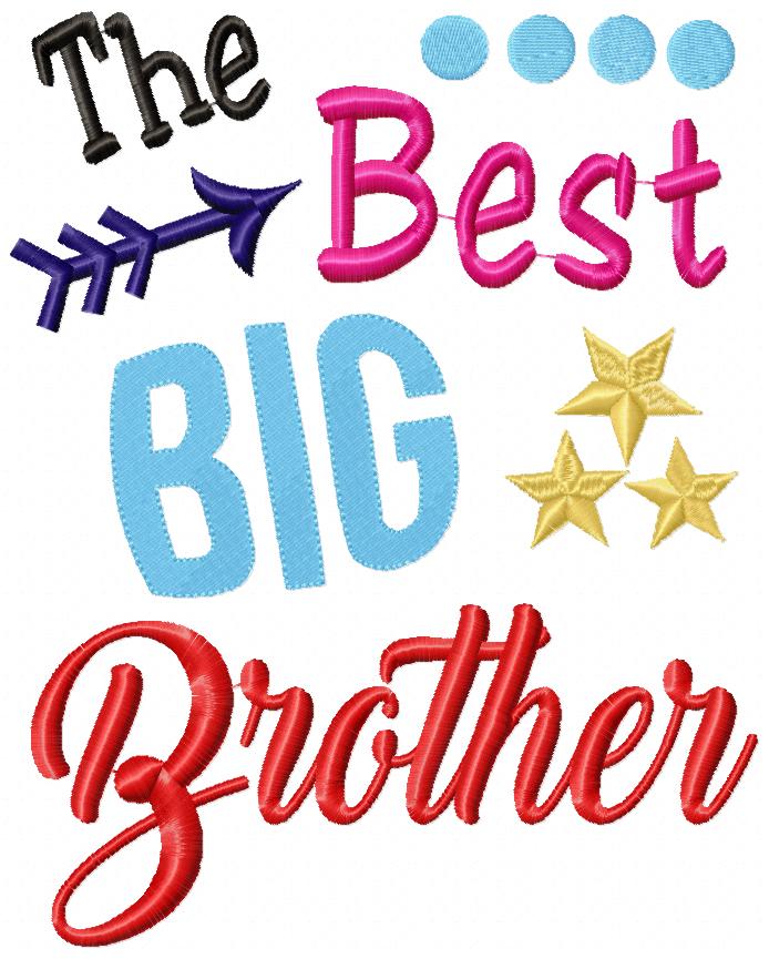 The Best Big Brother - Fill Stitch - Machine Embroidery Design