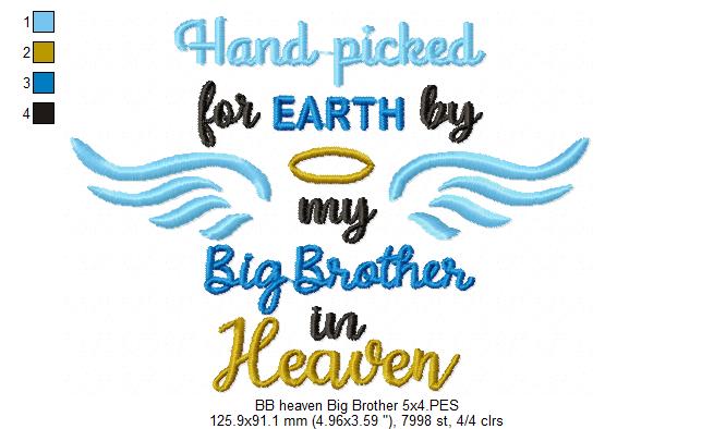 Hand Picked for Earth by My Big Brother in Heaven – Fill Stitch – Machine Embroidery Design