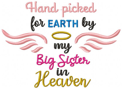 Hand Picked for Earth by My Big Sister in Heaven – Fill Stitch – Machine Embroidery Design