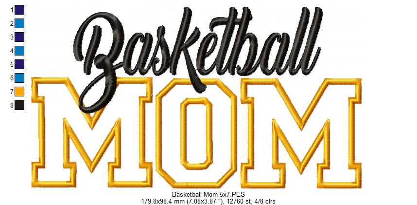 Basketball Mom – Appliqué – Machine Embroidery Design