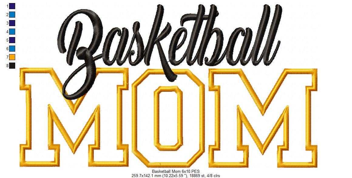 Basketball Mom – Appliqué – Machine Embroidery Design