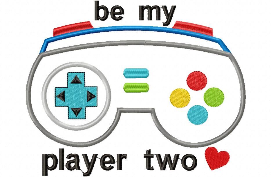 Be my Player Two - Applique - Machine Embroidery Design