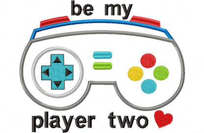 Be my Player Two - Applique - Machine Embroidery Design