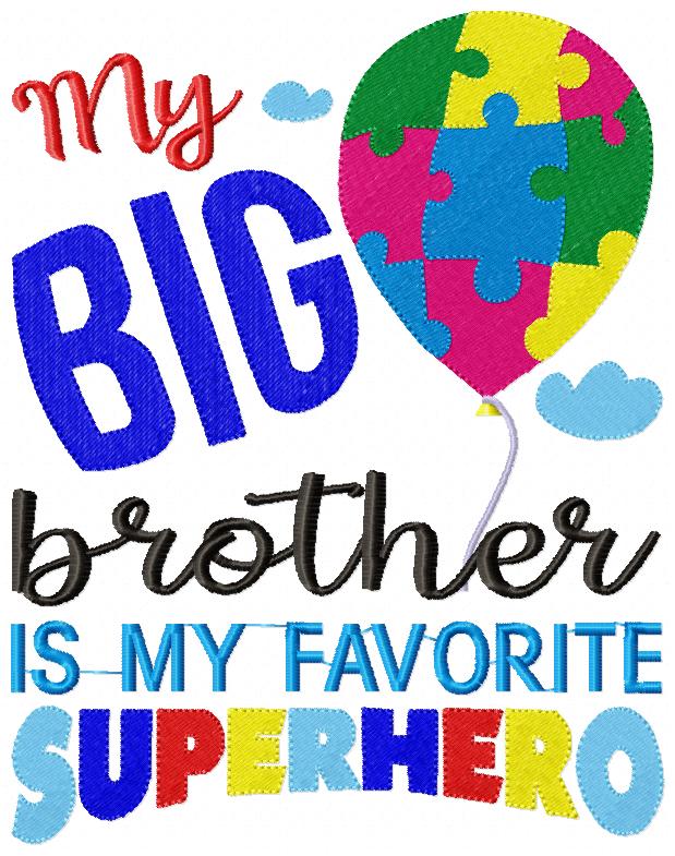 My Big Brother is my Favorite Super Hero - Fill Stitch