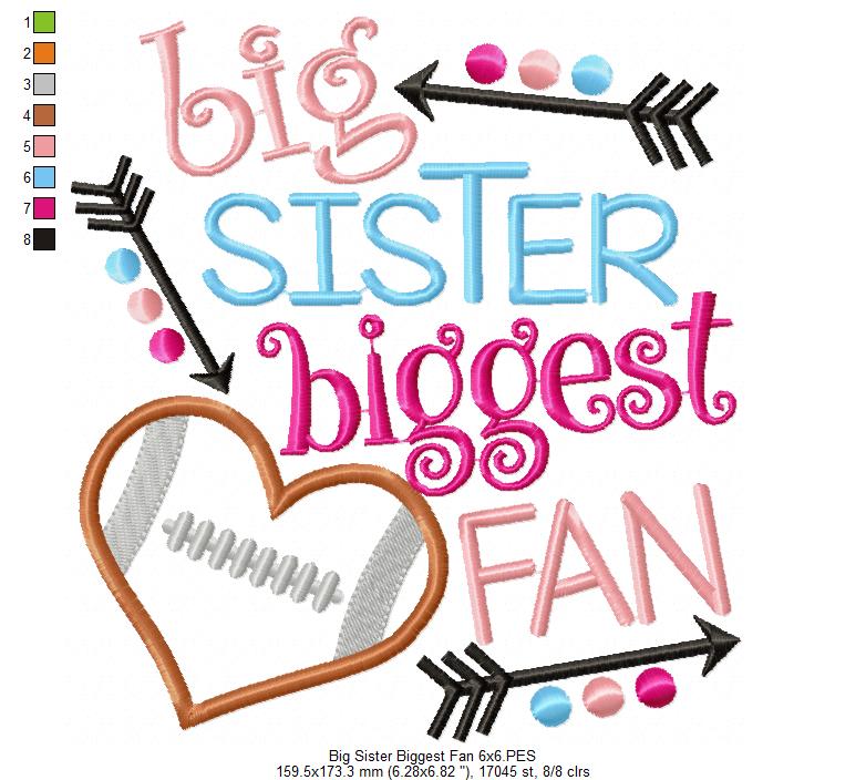 Big Sister Biggest Fan - Applique