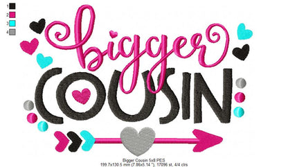 Bigger Cousin Quote – Fill Stitch – Machine Embroidery Design