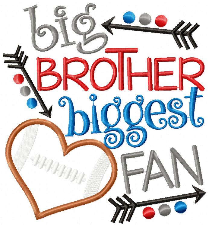 Big Brother Biggest Fan Football Heart - Appliqué - Machine Embroidery Design