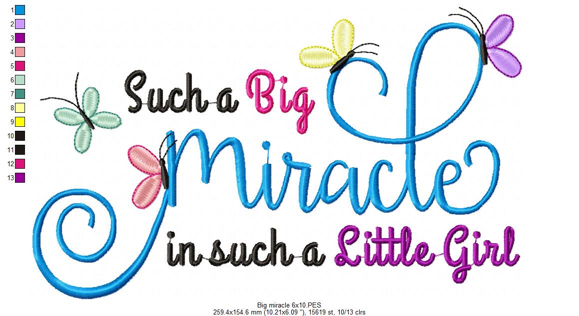 Such a Big Miracle in Such a Little Girl - Fill Stitch