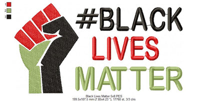 Black Lives Matter - Fill Stitch - Machine Embroidery Design