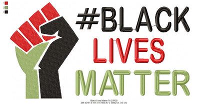 Black Lives Matter - Fill Stitch - Machine Embroidery Design