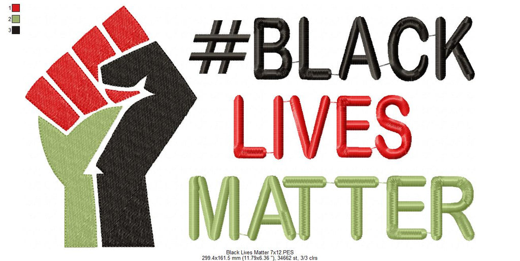 Black Lives Matter - Fill Stitch - Machine Embroidery Design