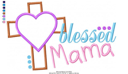 Blessed Mama - Applique