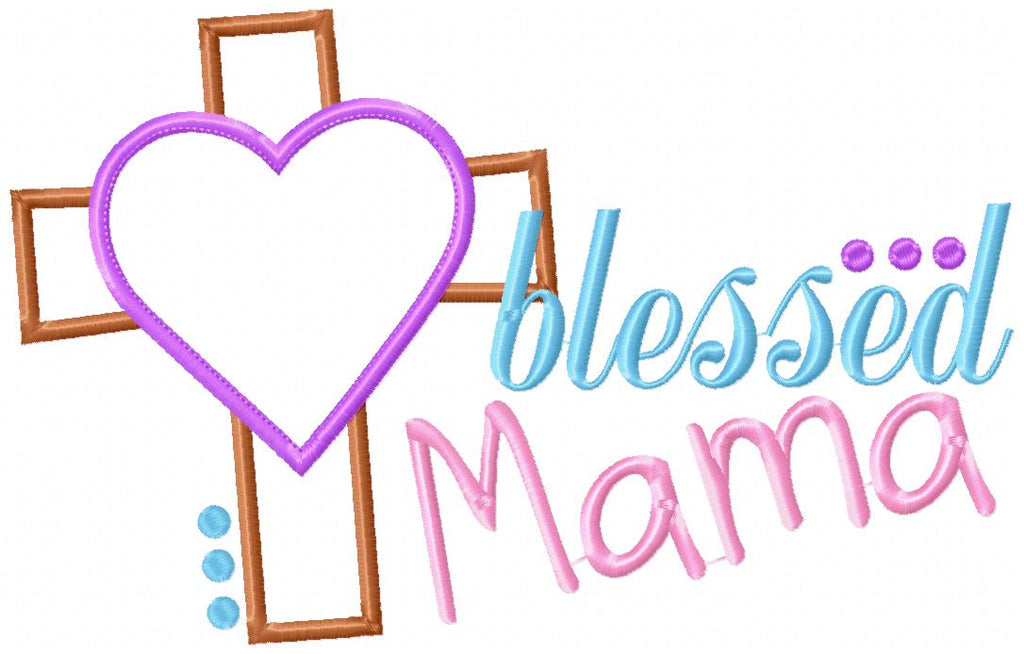 Blessed Mama - Applique