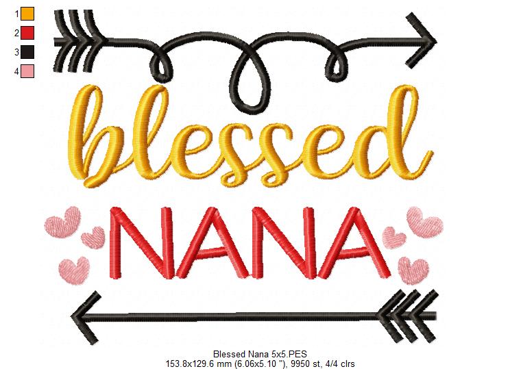 Blessed Nana - Fill Stitch - Machine Embroidery Design