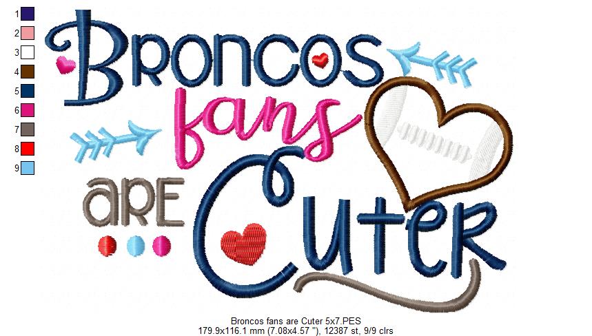 Broncos Fans Are Cuter – Appliqué – Machine Embroidery Design
