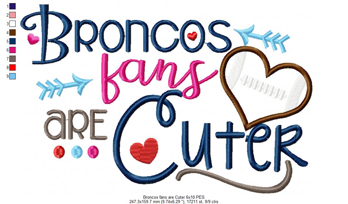 Broncos Fans Are Cuter – Appliqué – Machine Embroidery Design