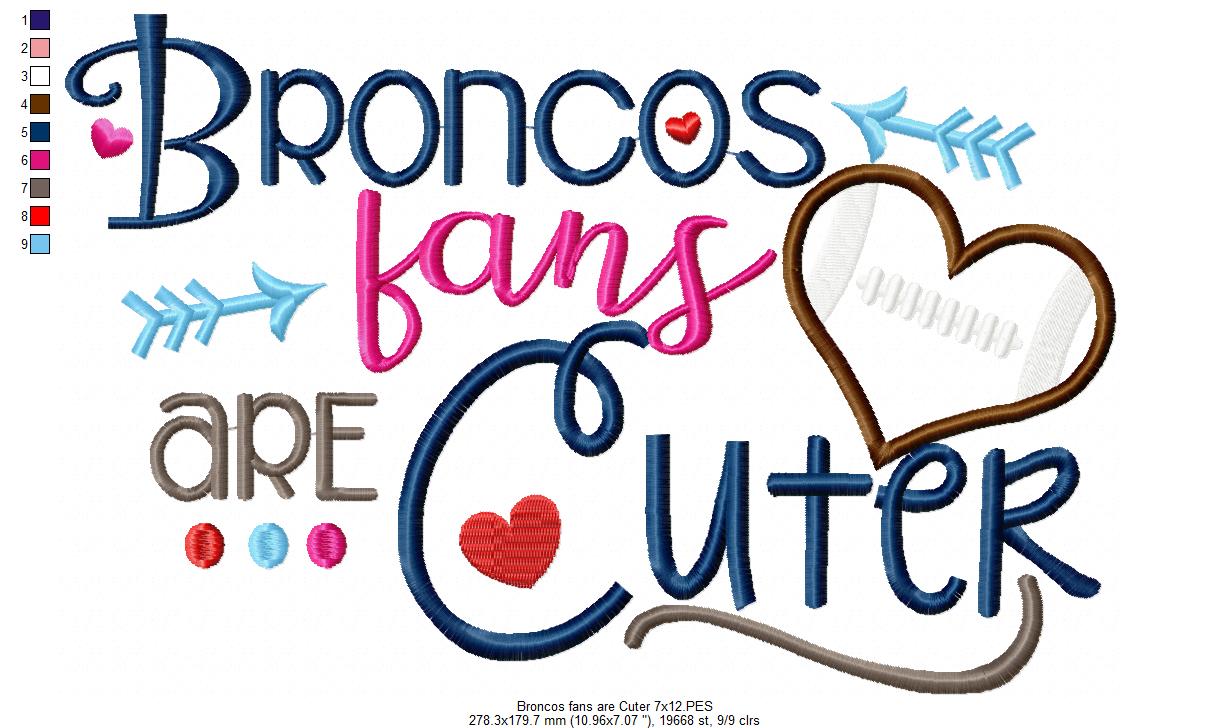 Broncos Fans Are Cuter – Appliqué – Machine Embroidery Design