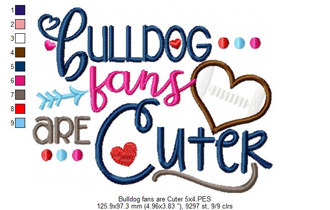 Bulldog Fans Are Cuter - Appliqué - Machine Embroidery Design