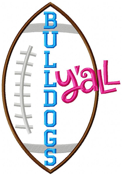Bulldogs Y’all Football Appliqué - Machine Embroidery Design