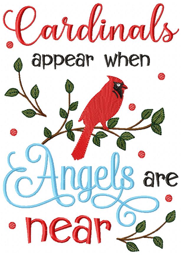 Cardinals Appear when Angels are Near - Fill Stitch Embroidery