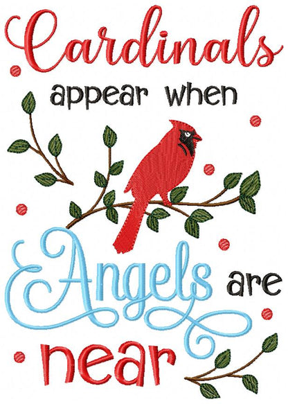 Cardinals Appear when Angels are Near - Fill Stitch Embroidery