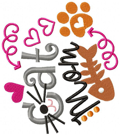 Cat Mom Quote – Fill Stitch – Machine Embroidery Design