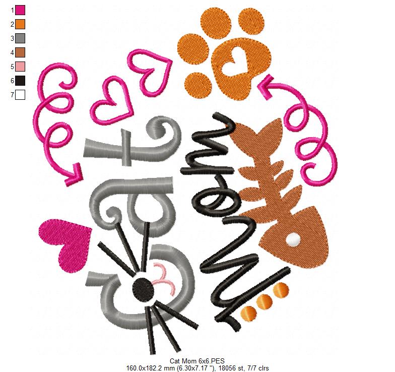 Cat Mom Quote – Fill Stitch – Machine Embroidery Design