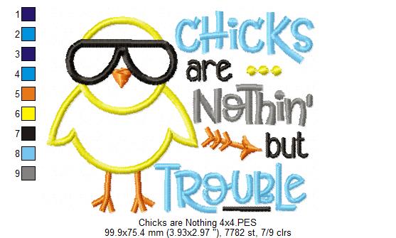 Chicks are Nothin' but Trouble - Applique - Machine Embroidery Design