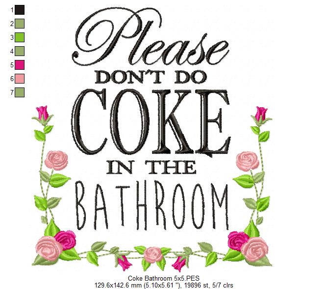 Please Don't Do Coke in the Bathroom - Fill Stitch