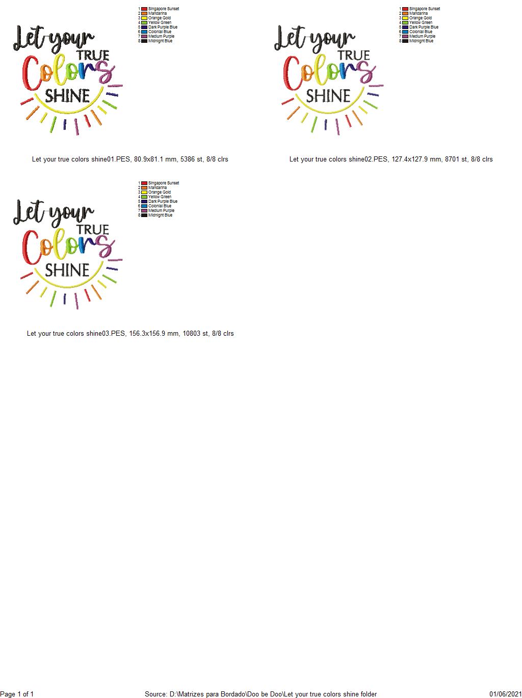 Let your true colors shine - Satin Stitch