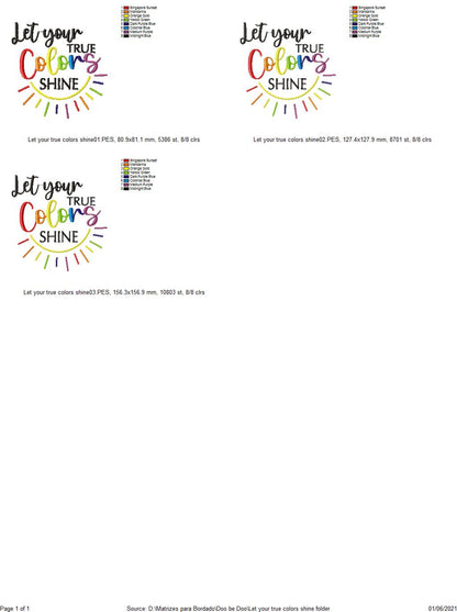 Let your true colors shine - Satin Stitch