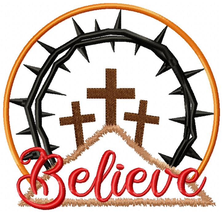 Crown of Thorns Believe - Applique - Machine Embroidery Design