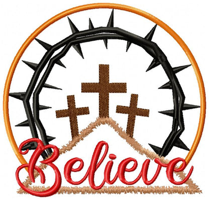 Crown of Thorns Believe - Applique - Machine Embroidery Design