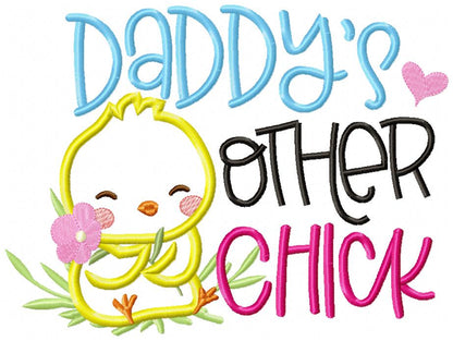 Daddy's Other Chick - Applique - Machine Embroidery Design