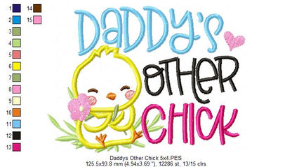 Daddy's Other Chick - Applique - Machine Embroidery Design