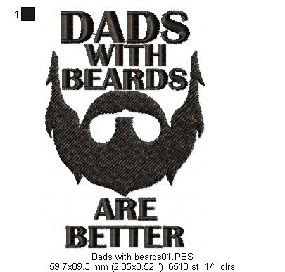 Dads with beards are better -  Fill Stitch