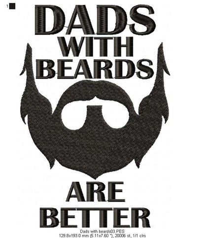 Dads with beards are better -  Fill Stitch