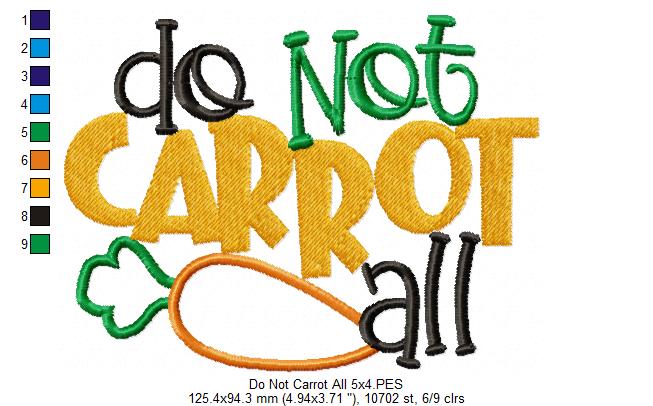 Do Not Carrot All - Applique