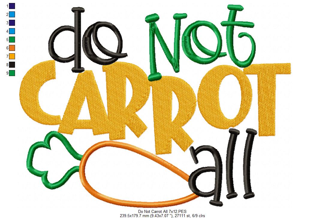 Do Not Carrot All - Applique