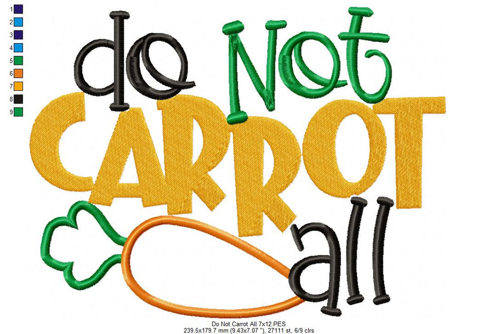 Do Not Carrot All - Applique