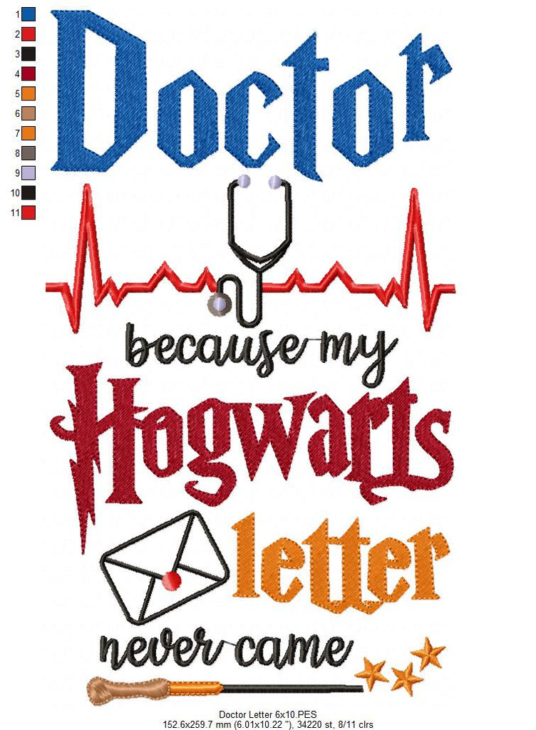 Doctor Because my Hogwarts Letter Never Came - Fill Stitch