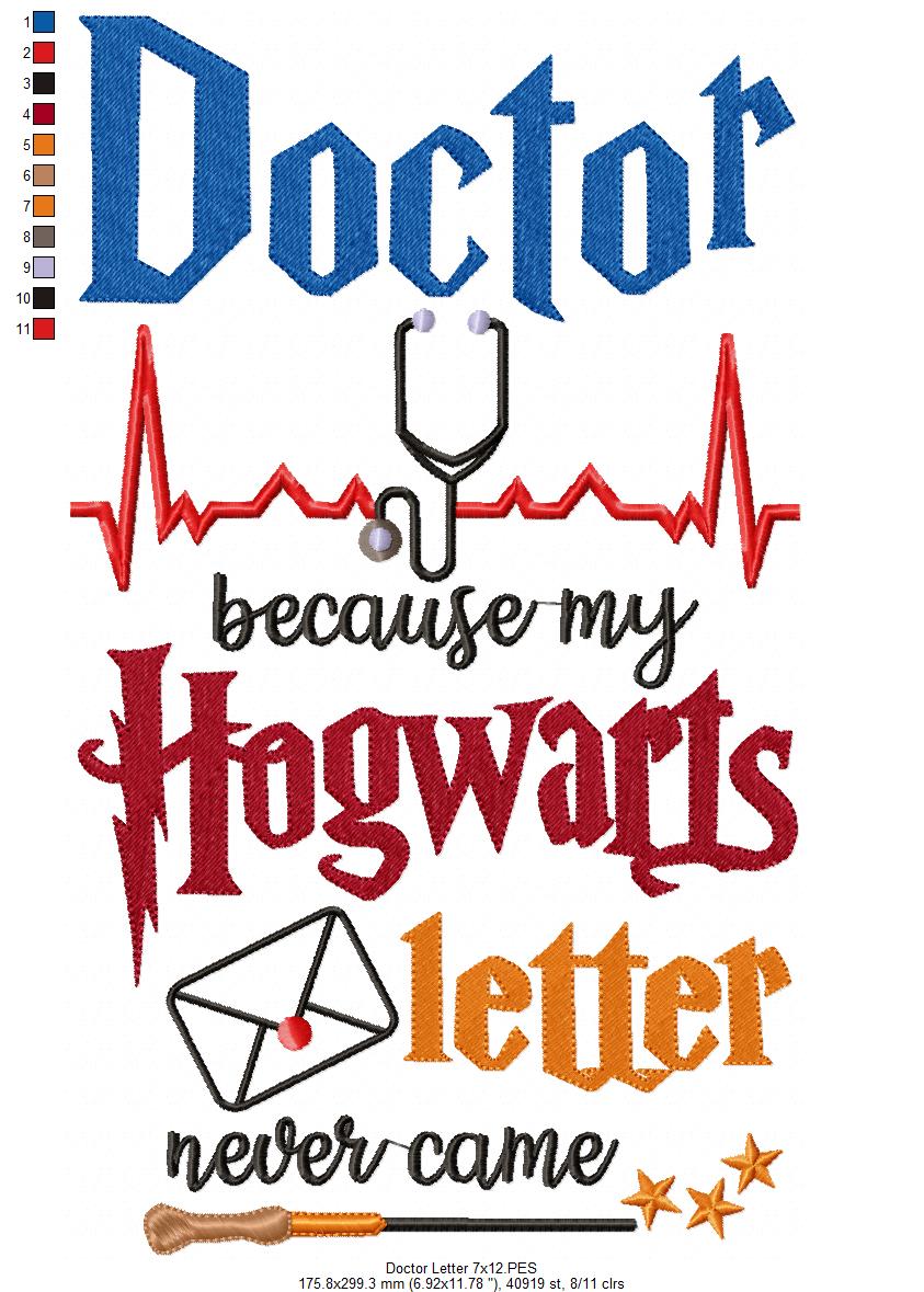 Doctor Because my Hogwarts Letter Never Came - Fill Stitch